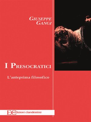cover image of I presocratici. L'anteprima filisofico